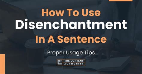 disenchanted deutsch|disenchantment in a sentence.